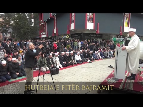 HUTBE | Hutbeja e Fitër Bajramit - Enis Rama