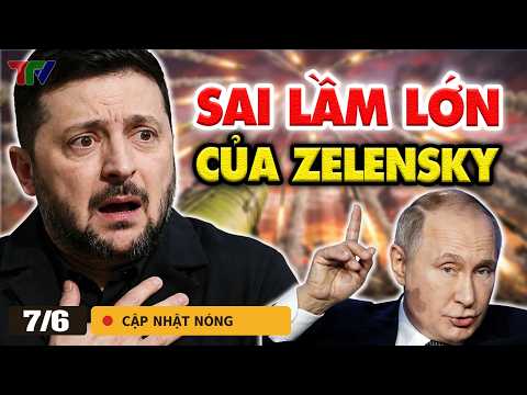 Thời sự 7/6: Ukraine đánh thẳng vào quê hương ông Putin lần nữa, Nga dùng VŨ KHÍ TỐI THƯỢNG trả đòn?
