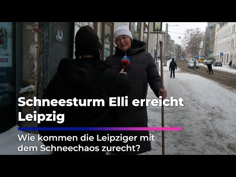 Schneesturm Elli erreicht Leipzig: Wie kommen die Leipziger mit dem Schneechaos zurecht?
