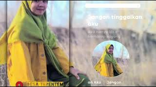 Download lagu jangan tinggalkan aku  story wa mp3