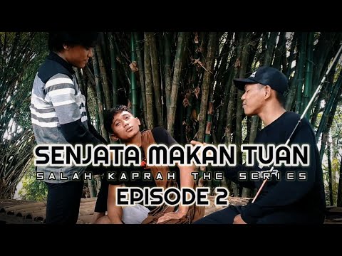 Film Komedi - Senjata Makan Tuan -  Eps 2 Salah kaprah The Series