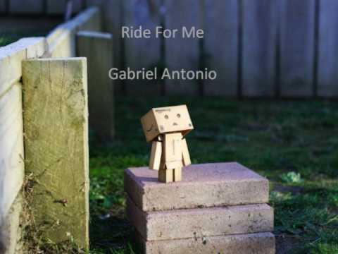 Ride For Me - Gabriel Antonio (prod. by Jiroca) [+ Lyrics]