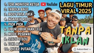 Download lagu Lagu Timur Tor Monitor KETUA VIRAL TIKTOK ♥️ FULL ALBUM NO IKLAN!!! 😇😇😇 mp3