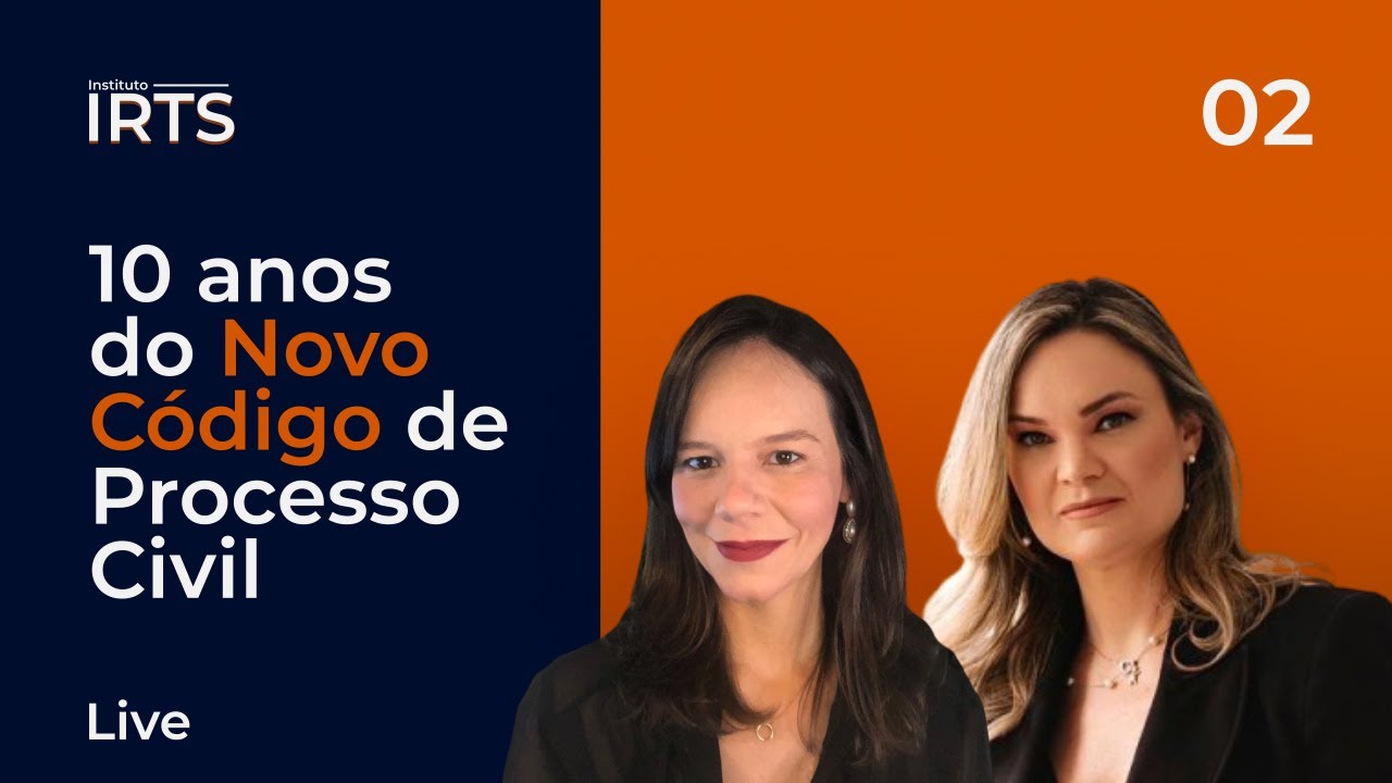 Live 02 - 10 anos do Novo Código de Processo Civil