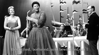 Video thumbnail of "Ella Fitzgerald - Bewitched, Bothered, and Bewildered (Lyrics)"