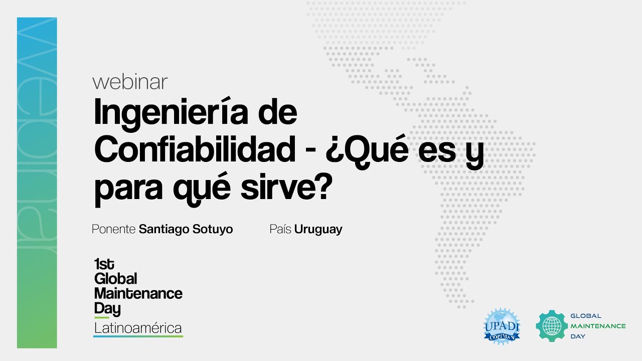 Reliability Engineering - What is it and what is it for? - Santiago Sotuyo (Webinar 4)