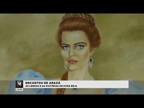 Legends and Stories of Dona Beja in Araxá - Minas Newspaper