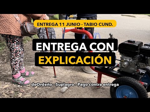 🚜 ENTREGA CON EXPLICACIÓN · Tabio Cundinamarca · deOrdeño Suplagro · Pago Contra Entrega 🐄