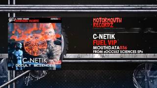 C-Netik - Fuel VIP (Motormouth Recordz / MOUTHDATA036)