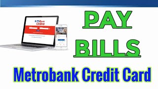 How to Pay Metrobank Credit Card Bill Online | PSBank Pay Bills