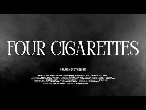 Four Cigarettes (Unofficial Trailer)