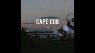Cape Cub- Heat Of The Night (6am EP 2016)
