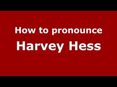 How to pronounce Harvey Hess (American English/US)  - PronounceNames.com