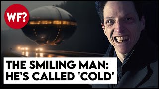 Indrid Cold, the Truth about Planet Lanulos and the Mystery of the Smiling Man