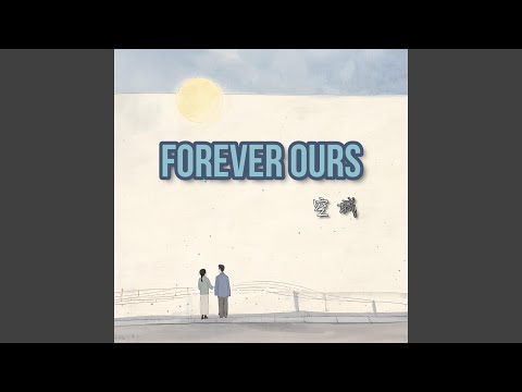 Forever Ours