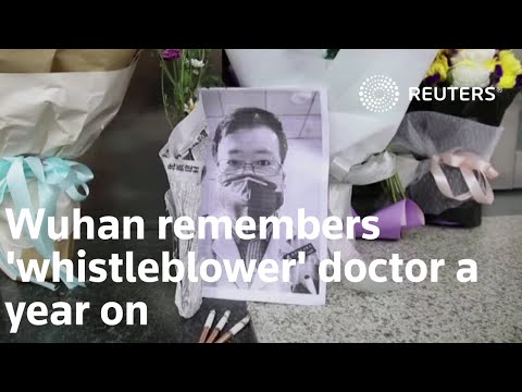 武漢市紀念 "舉報人 "醫生一年了 (Wuhan remembers 'whistleblower' doctor a year on)