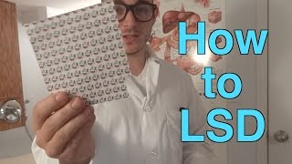 How to LSD | &quot;Harm Reduction Guide&quot;