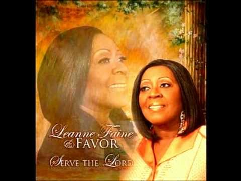 Leanne Faine & Favor - Serve The Lord