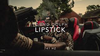 Young Dolph - Lipstick [741 Hz Solve Problems, Improve Emotional Stability]