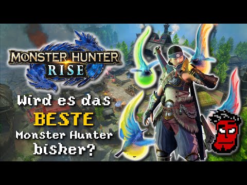 Monster Hunter Rise: Wird es das BESTE Monster Hunter bisher? | Gameplay [Deutsch German]