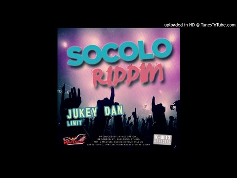SOCOLO RIDDIM - JUKEY DAN (MAD-T-GUANS) - LIMIT