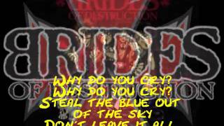 Brides of Destruction - Life