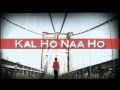 Kal Ho Naa Ho Trailer HD