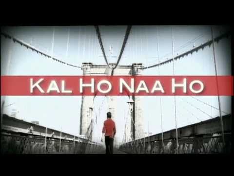 Kal Ho Naa Ho (2003) Trailer