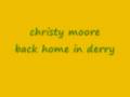 back home in derry christy moore 