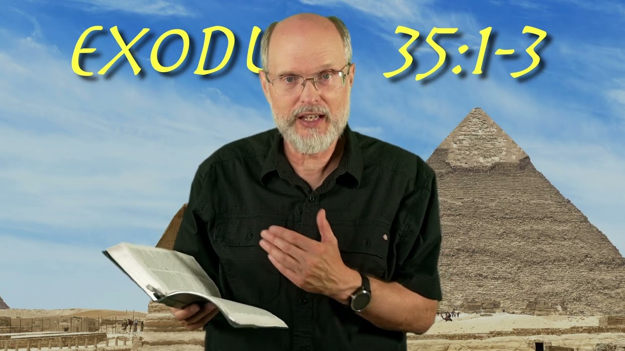 Exodus 35:1-3 Commanded to Do