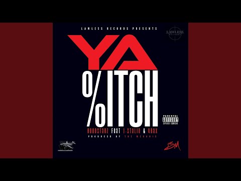 Ya B*tch (feat. J. Stalin, 4rax)