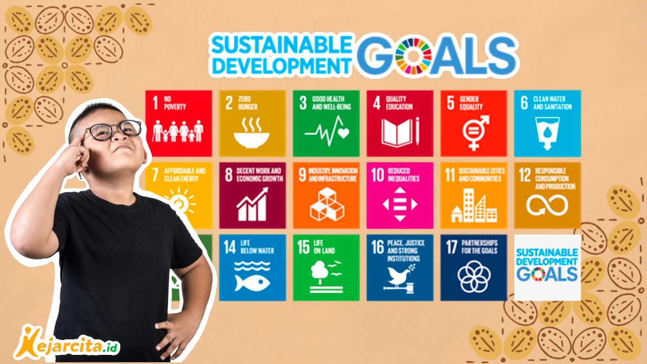 Apa Itu SDG (Sustainable Development Goals)?