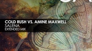 Cold Rush vs. Amine Maxwell - Salena