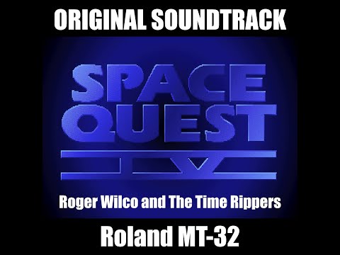 Space Quest IV(4): The Time Rippers [real MT-32] - COMPLETE FULL Official Soundtrack Music OST BGM