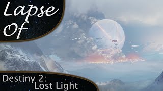 Lapse Of Destiny 2 Lost Light