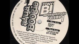 Tony B! - Trip 1