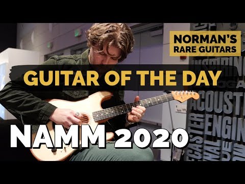 Guitar of the Day at NAMM 2020 | Norman's Rare Guitars