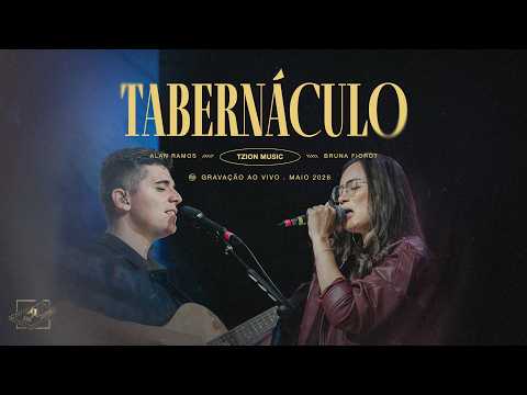 Tabernáculo (part. Alan Ramos E Bruna Fiorot) - Tzion Music