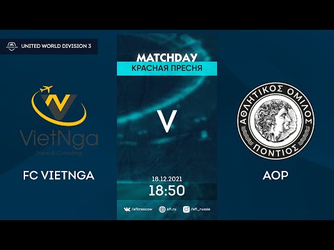 AFL21. United World Division 3. Day 19. FC VietNga - AOP
