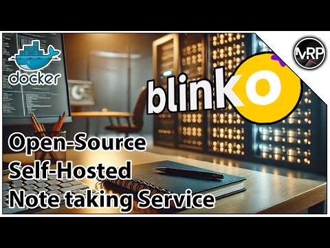 BlinkO: Capture Your Thoughts Instantly! 🚀 #SelfHosted Lab Series