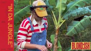 BLOND:ISH - In Da Jungle