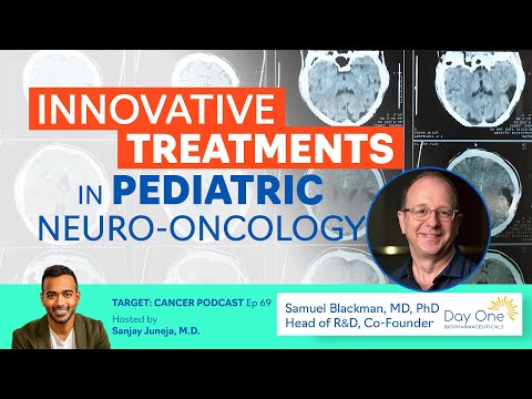 Innovative Treatments in Pediatric Neuro-Oncology with Dr. Sam Blackman | TCP Ep.69