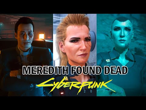 MEREDITH STOUT DEAD BODY FOUND | CYBERPUNK 2077 | EASTER EGG (PC)