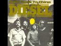 Diesel - Going back to china 