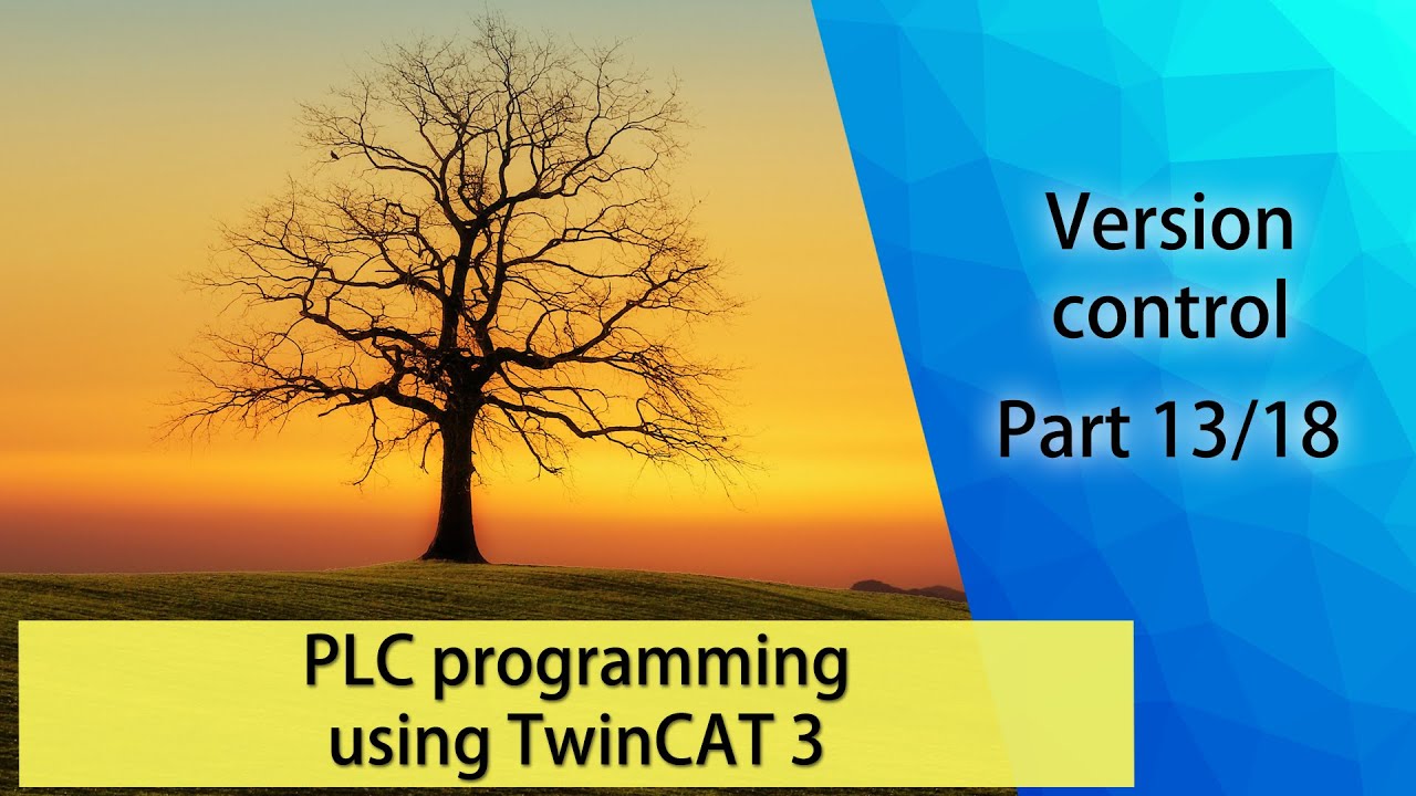 PLC programming using TwinCAT 3 - Version control (Part 13/18)