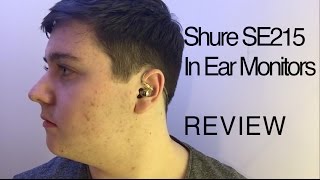 Video thumbnail for REVIEW | Shure SE215 In Ear Monitors by Andrew Murtagh