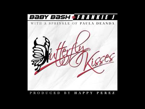 Baby Bash & Frankie J featuring Paula DeAnda - Butterfly Kisses