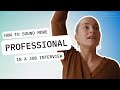 How To Sound More Professional In A Job Interview