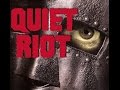Still Of the Night - Quiet Riot (Sub Español)(Lyrics)