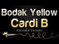 Cardi B - Bodak Yellow (Karaoke Version)